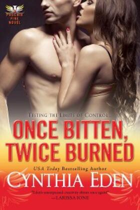 Eden |  Once Bitten, Twice Burned | eBook | Sack Fachmedien