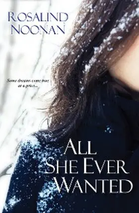 Noonan |  All She Ever Wanted | eBook | Sack Fachmedien