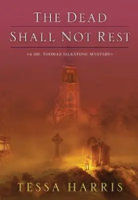 Harris |  Dead Shall Not Rest | eBook | Sack Fachmedien