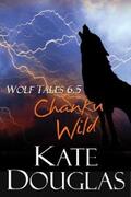 Douglas |  Wolf Tales 6.5: Chanku Wild | eBook | Sack Fachmedien