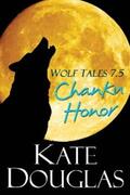 Douglas |  Wolf Tales 7.5: Chanku Honor | eBook | Sack Fachmedien