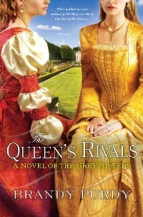 Purdy |  The Queen's Rivals | eBook | Sack Fachmedien