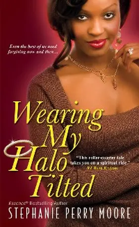 Perry Moore |  Wearing My Halo Tilted | eBook | Sack Fachmedien