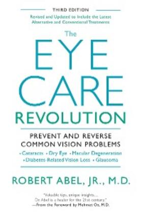 Abel |  The Eye Care Revolution: | eBook | Sack Fachmedien