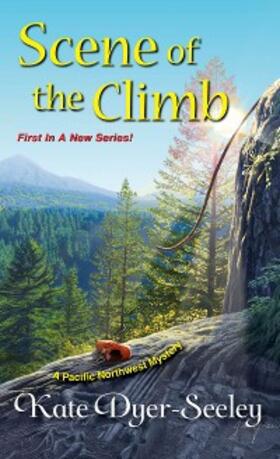 Dyer-Seeley |  Scene of the Climb | eBook | Sack Fachmedien