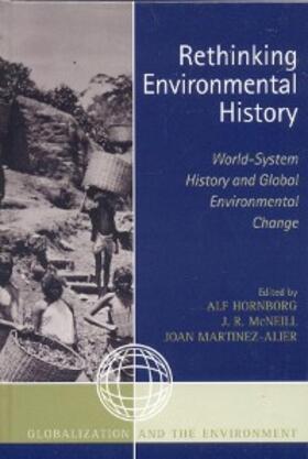 Hornborg / Mcneill / Martinez-Alier |  Rethinking Environmental History | eBook | Sack Fachmedien
