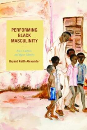 Alexander |  Performing Black Masculinity | eBook | Sack Fachmedien