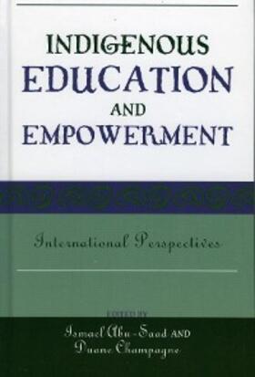 Abu-Saad / Champagne |  Indigenous Education and Empowerment | eBook | Sack Fachmedien