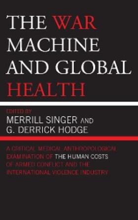Singer / Hodge |  The War Machine and Global Health | eBook | Sack Fachmedien