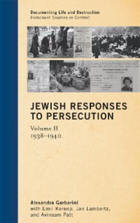Garbarini |  Jewish Responses to Persecution: 1938-1940 | eBook | Sack Fachmedien