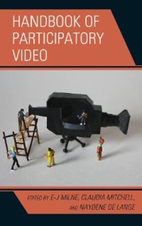 Milne / Mitchell / Lange |  Handbook of Participatory Video | eBook | Sack Fachmedien