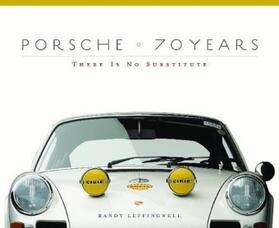 Leffingwell | Porsche 70 Years | Buch | 978-0-7603-4725-6 | www.sack.de