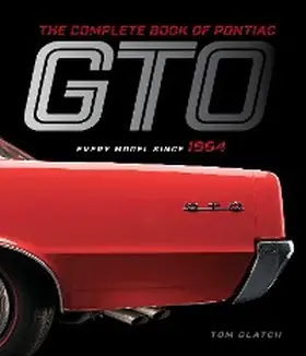 Glatch |  The Complete Book of Pontiac GTO | eBook | Sack Fachmedien