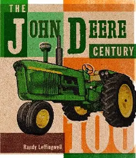 Leffingwell |  The John Deere Century | eBook | Sack Fachmedien