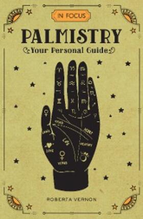 Vernon |  In Focus Palmistry | eBook | Sack Fachmedien