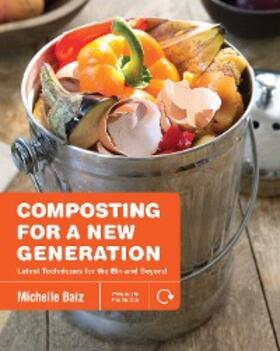 Balz |  Composting for a New Generation | eBook | Sack Fachmedien