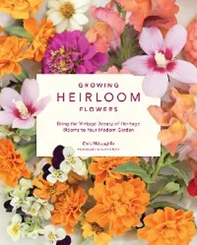 Mclaughlin |  Growing Heirloom Flowers | eBook | Sack Fachmedien