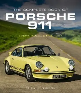 Leffingwell |  The Complete Book of Porsche 911 | eBook | Sack Fachmedien