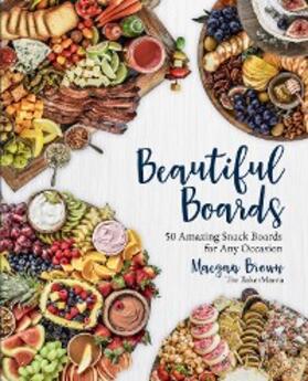 Brown |  Beautiful Boards | eBook | Sack Fachmedien