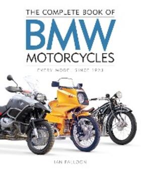 Falloon |  The Complete Book of BMW Motorcycles | eBook | Sack Fachmedien