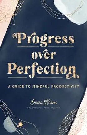Norris |  Progress Over Perfection | eBook | Sack Fachmedien
