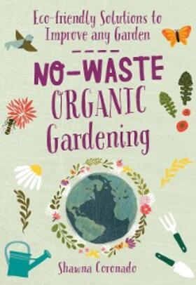 Coronado |  No-Waste Organic Gardening | eBook | Sack Fachmedien