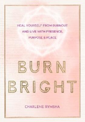 Rymsha |  Burn Bright | eBook | Sack Fachmedien