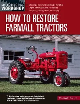 Gaines |  How to Restore Farmall Tractors | eBook | Sack Fachmedien