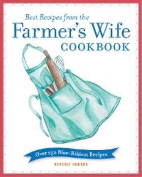 Hudson / Cornell / Keefe |  Best Recipes from the Farmer's Wife Cookbook | eBook | Sack Fachmedien