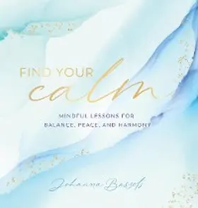 Bassols |  Find Your Calm | eBook | Sack Fachmedien