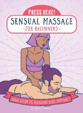 Price |  Press Here! Sensual Massage for Beginners | eBook | Sack Fachmedien