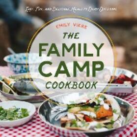 Vikre |  The Family Camp Cookbook | eBook | Sack Fachmedien