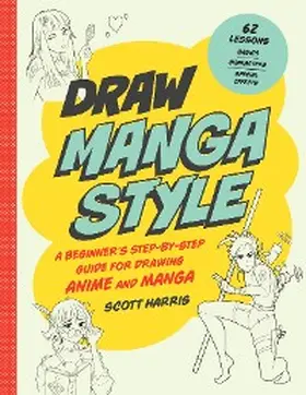 Harris |  Draw Manga Style | eBook | Sack Fachmedien
