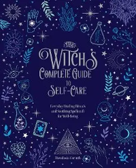 Corinth |  The Witch's Complete Guide to Self-Care | eBook | Sack Fachmedien