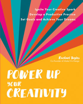 Taylor | Power Up Your Creativity | Buch | 978-0-7603-7694-2 | www.sack.de
