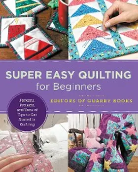  Super Easy Quilting for Beginners | eBook | Sack Fachmedien