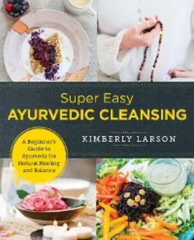 Larson |  Super Easy Ayurvedic Cleansing | eBook | Sack Fachmedien