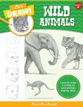 How2drawanimals |  Let's Draw Wild Animals | eBook | Sack Fachmedien