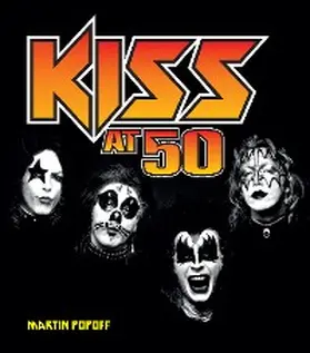 Popoff |  Kiss at 50 | eBook | Sack Fachmedien