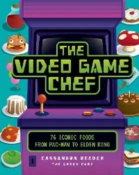 Reeder |  The Video Game Chef | eBook | Sack Fachmedien
