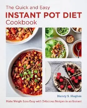 Hughes |  The Quick and Easy Instant Pot Diet Cookbook | eBook | Sack Fachmedien