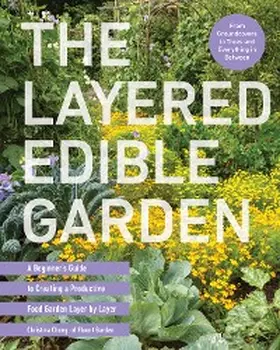 Chung |  The Layered Edible Garden | eBook | Sack Fachmedien