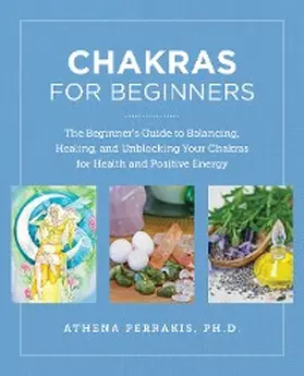 Perrakis |  Chakras for Beginners | eBook | Sack Fachmedien