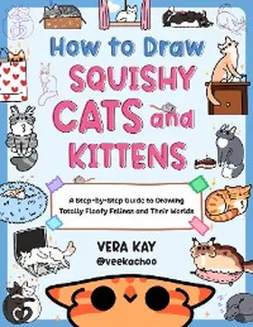 Kay | How to Draw Squishy Cats & Cute Kitties | E-Book | www.sack.de