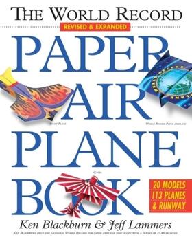 Lammers / Blackburn |  The World Record Paper Airplane Book | Buch |  Sack Fachmedien