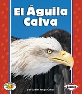 Jango-Cohen |  El Águila Calva (The Bald Eagle) | eBook | Sack Fachmedien