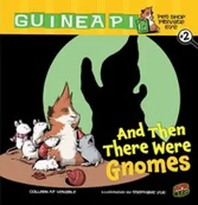 Venable |  And Then There Were Gnomes | eBook | Sack Fachmedien