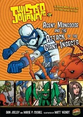 Croall / Jolley |  Agent Mongoose and the Attack of the Giant Insects | eBook | Sack Fachmedien