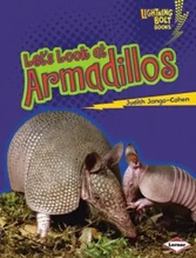 Jango-Cohen |  Let's Look at Armadillos | eBook | Sack Fachmedien