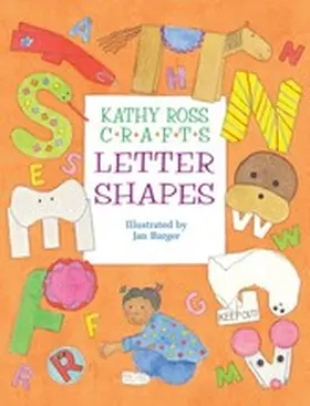 Ross |  Kathy Ross Crafts Letter Shapes | eBook | Sack Fachmedien